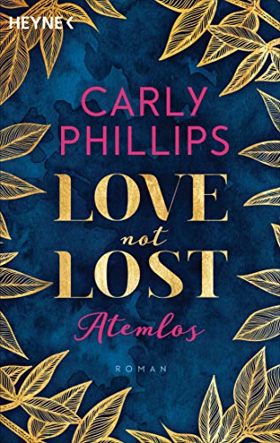 Love not Lost - Atemlos: Roman (Love not Lost-Serie, Band 1) von Heyne Taschenbuch