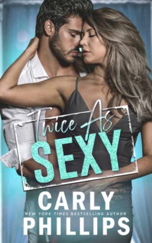 Twice as Sexy (Dare to Love, Band 9)