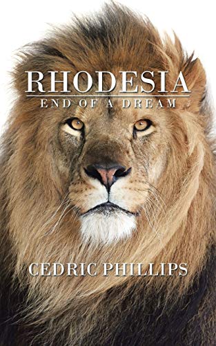 Rhodesia: End of a Dream von Authorhouse