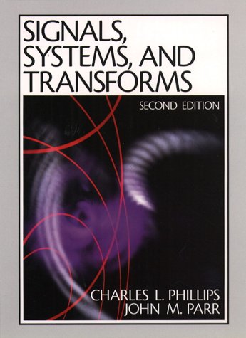 Signals, Systems and Transforms