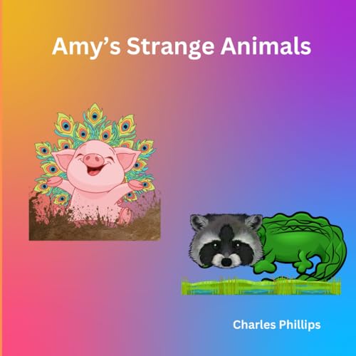 Amy's Strange Animals: Can you help Amy name these strange creatures?