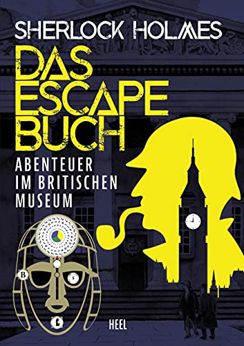 Sherlock Holmes - Das Escape Buch 2: Flucht aus dem Britischen Museum