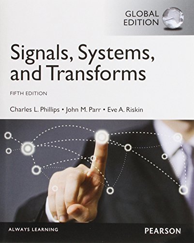 Signals, Systems, & Transforms, Global Edition von Pearson Education