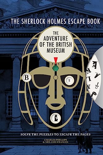 The Adventure of the British Museum: Volume 2 (The Sherlock Holmes Escape Book, 2, Band 2)