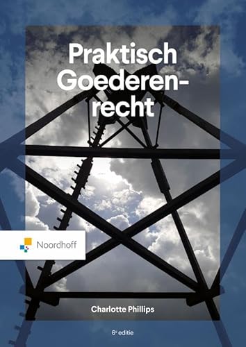 Praktisch Goederenrecht - 6e editie von Noordhoff Uitgevers