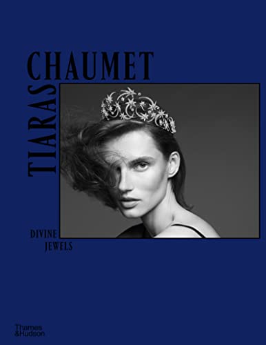 Chaumet Tiaras: Divine Jewels