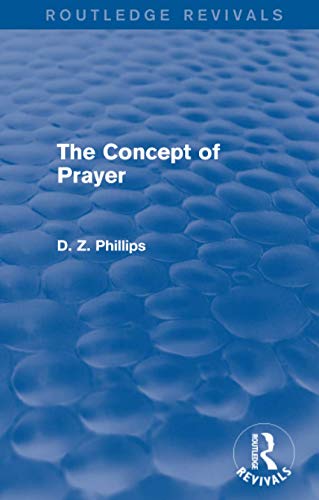 The Concept of Prayer (Routledge Revivals) von Routledge