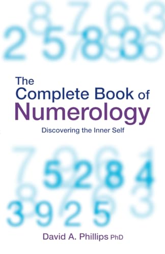 The Complete Book Of Numerology: Discovering Your Inner Self