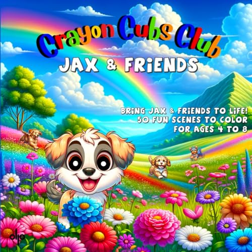 Jax & Friends - Crayon Cubs Club: A Playful Puppy Coloring Book For Ages 4-8 von Independently published