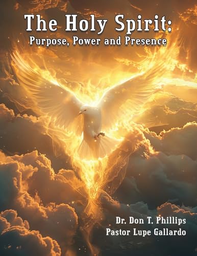 The Holy Spirit: Purpose, Power and Presence von Virtualbookworm.com Publishing