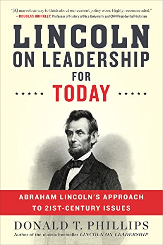 Lincoln on Leadership for Today: Abraham Lincoln's Approach to Twenty-First-Century Issues von Business