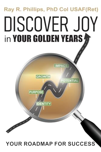 Discover Joy in Your Golden Years: Your Roadmap for Success von Bdi Publishers