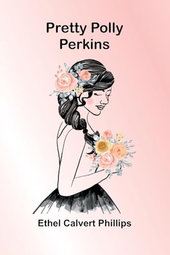 Pretty Polly Perkins von Alpha Editions