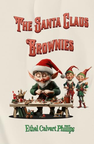 The Santa Claus Brownies von Independently published