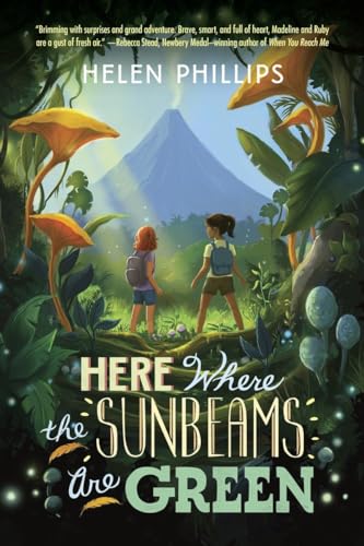 Here Where the Sunbeams Are Green Here Where the Sunbeams Are Green