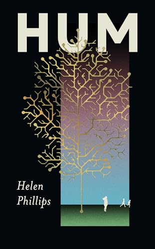 Hum: The thrilling, feminist speculative novel
