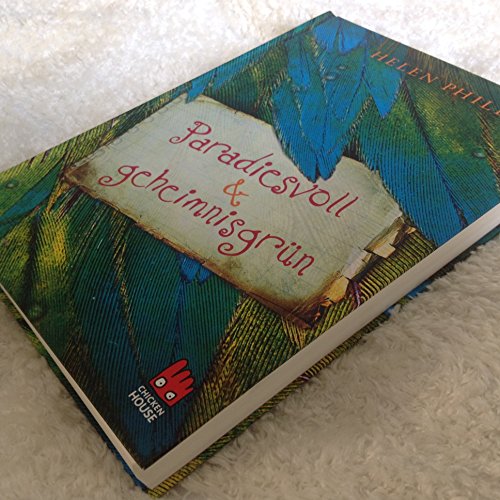 Paradiesvoll und geheimnisgrün