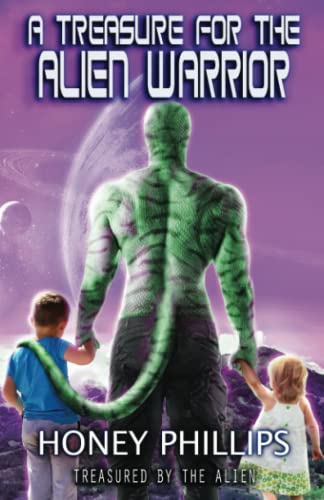 A Treasure for the Alien Warrior (Treasured by the Alien, Band 8)