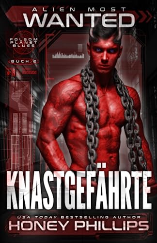 Alien Most Wanted: Knastgefährte (Folsom Planet Blues - Deutsch, Band 2)