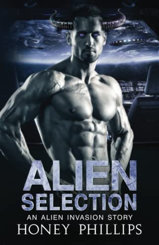Alien Selection: A SciFi Alien Romance (Alien Invasion)