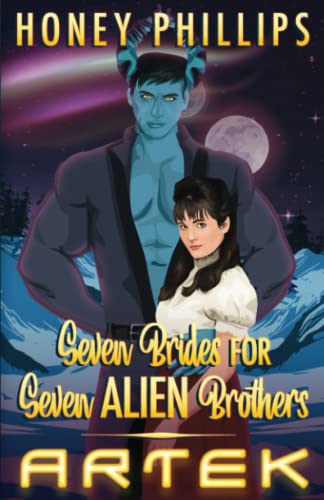 Artek (Seven Brides for Seven Alien Brothers, Band 1)