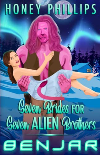 Benjar (Seven Brides for Seven Alien Brothers, Band 2)