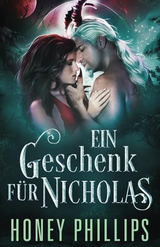 Ein Geschenk für Nicholas: Eine Sci-Fi Alienkrieger Feiertagsromanze (Gehörnte Feiertage, Band 2) von Independently published