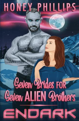 Endark (Seven Brides for Seven Alien Brothers, Band 5) Endark (Seven Brides for Seven Alien Brothers, Band 5)