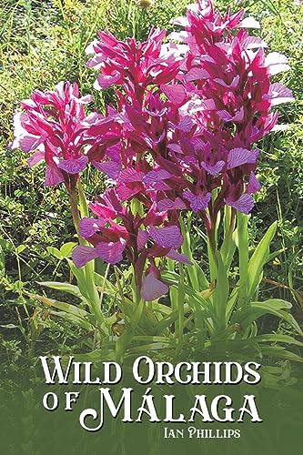 Wild Orchids of Málaga von Austin Macauley
