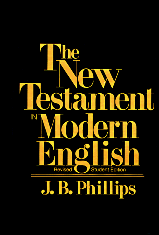 New Testament in Modern English: Student Ed