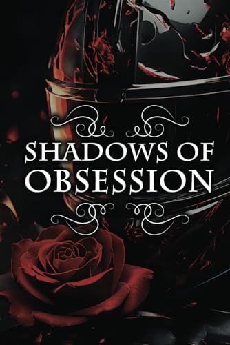 Shadows of Obsession von Independently published