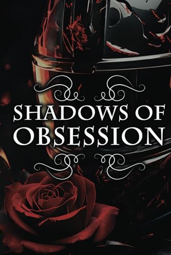 Shadows of Obsession
