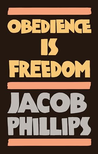 Obedience Is Freedom von Polity Pr
