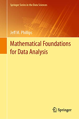 Mathematical Foundations for Data Analysis (Springer Series in the Data Sciences)