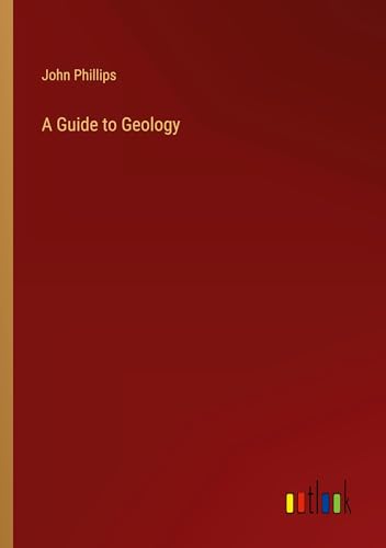 A Guide to Geology von Outlook Verlag