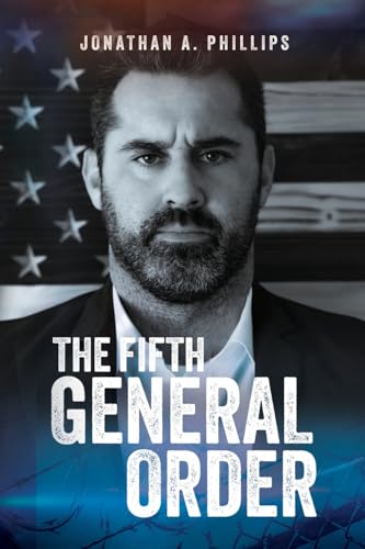 The Fifth General Order von Jonathan A. Phillips