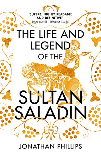 The Life and Legend of the Sultan Saladin von Vintage