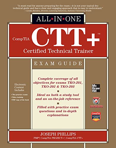 CompTIA CTT+ Certified Technical Trainer All-in-One Exam Guide