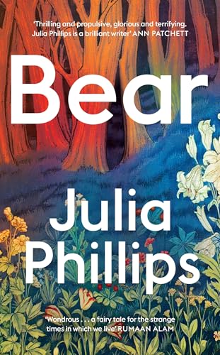 Bear: ‘A brilliant writer’ Ann Patchett von Weidenfeld & Nicolson