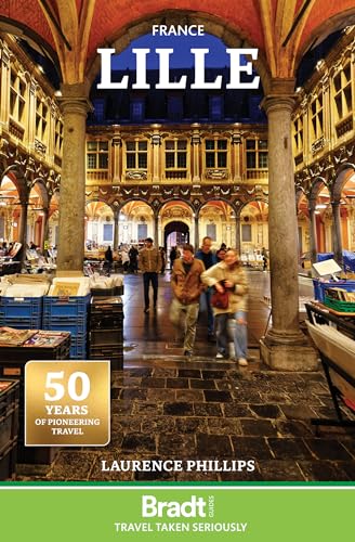 France: Lille (Bradt Travel Guide) von BRADT