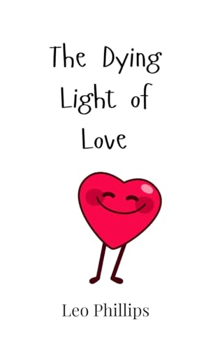 The Dying Light of Love von Creative Arts Management OÜ