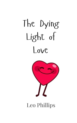 The Dying Light of Love von Creative Arts Management OÜ