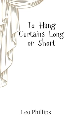 To Hang Curtains Long or Short von Creative Arts Management OÜ
