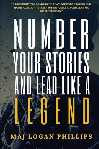 Number Your Stories and Lead Like a Legend von E.P. House