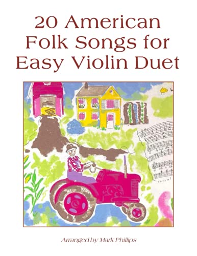 20 American Folk Songs for Easy Violin Duet 20 American Folk Songs for Easy Violin Duet