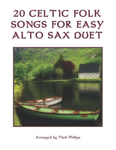 20 Celtic Folk Songs for Easy Alto Sax Duet von Independently published