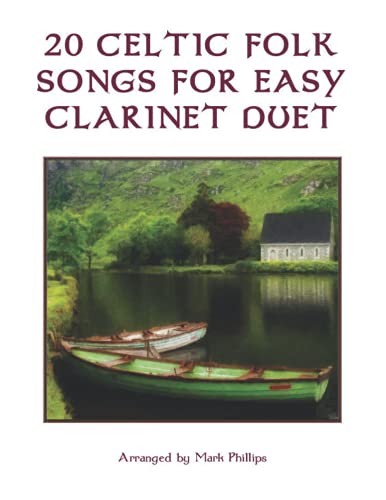 20 Celtic Folk Songs for Easy Clarinet Duet von Independently published