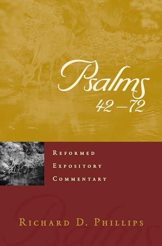 Psalms 42-72 (Reformed Expository Commentary)