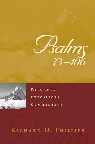 Psalms 73-106 (Reformed Expository Commentary) von P & R Publishing