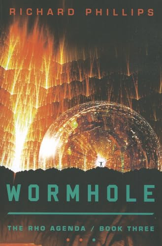 Wormhole (The Rho Agenda, 3, Band 3)
